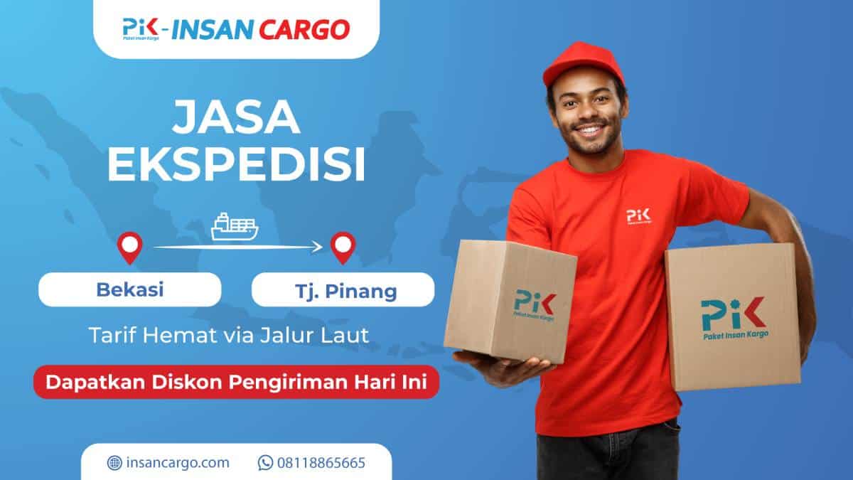 Ekspedisi Bekasi Tanjung Pinang, Tarif Paling Hemat