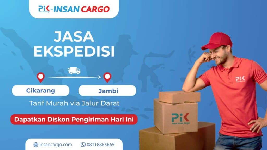 Ekspedisi Cikarang Jambi Kirim Sampai Penerima