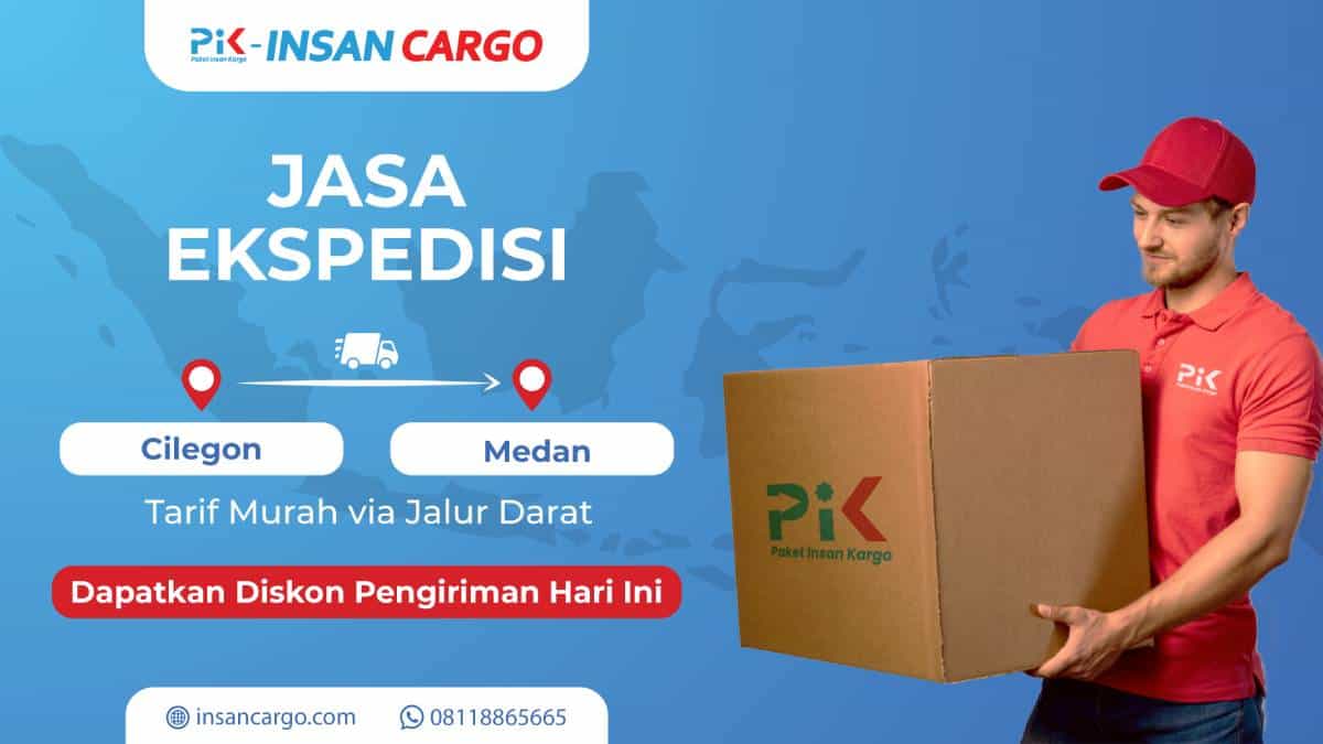 Ekspedisi Cilegon Medan Murah dan Gratis Jemput