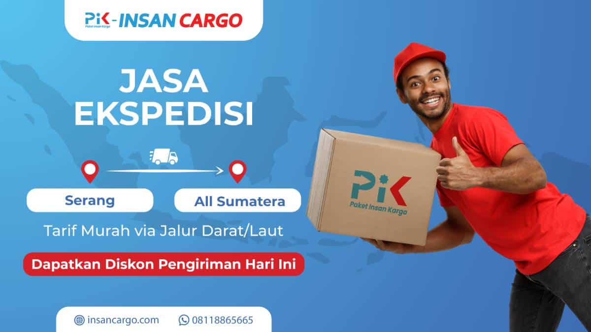 Ekspedisi Serang Sumatera Murah & Cepat