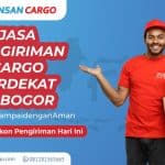 jasa pengiriman cargo terdekat bogor