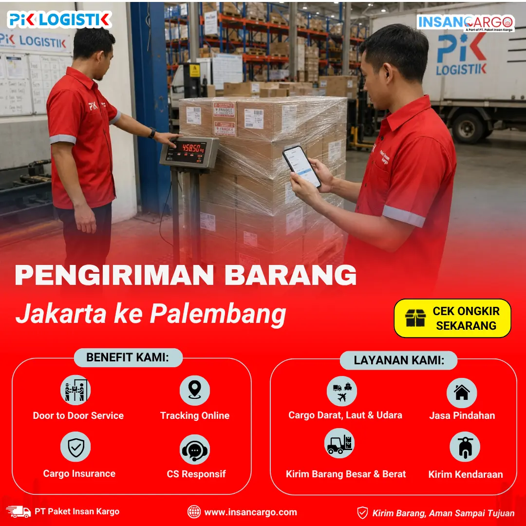 Ekspedisi Jakarta Palembang Rp2.900/kg | Insan Cargo