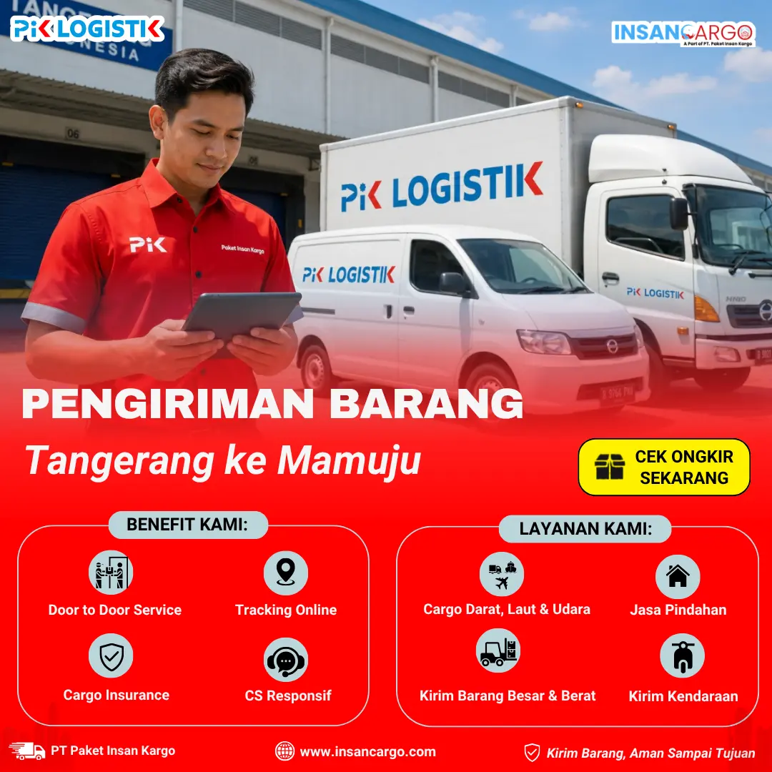 Ekspedisi Tangerang ke Mamuju Mulai Rp8.000/kg - Insan Cargo